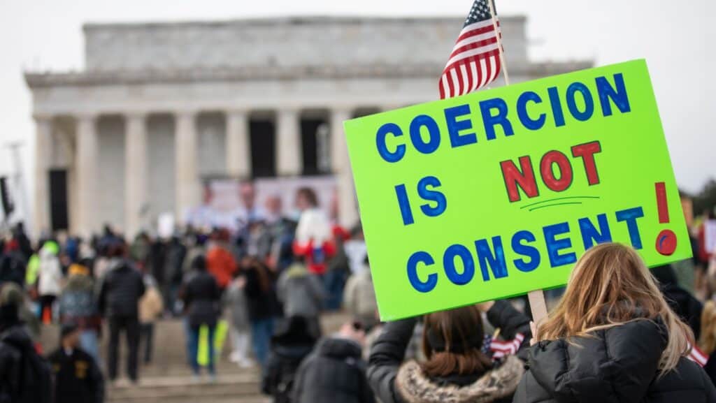 Coercion is not consent. 